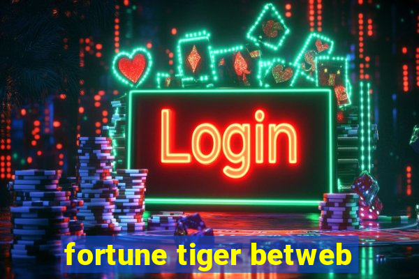 fortune tiger betweb