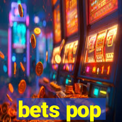 bets pop