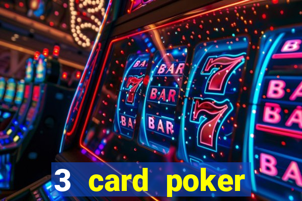 3 card poker online casino