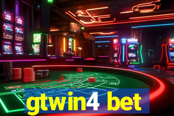 gtwin4 bet