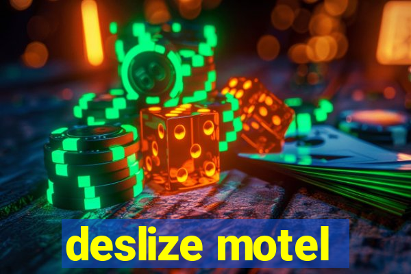 deslize motel