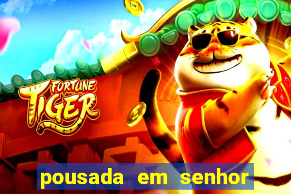 pousada em senhor do bonfim