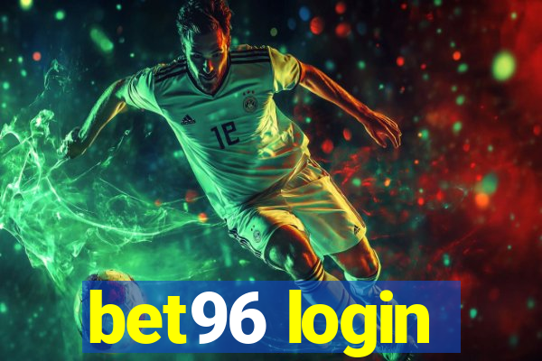 bet96 login