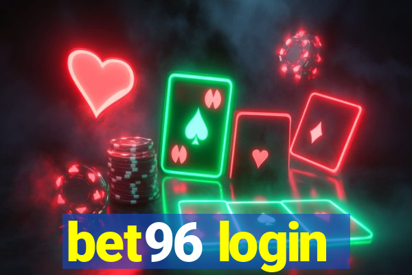 bet96 login