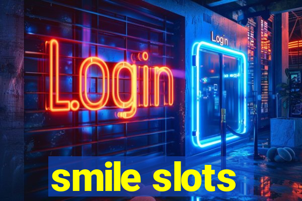 smile slots