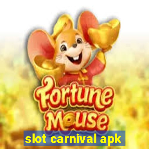 slot carnival apk