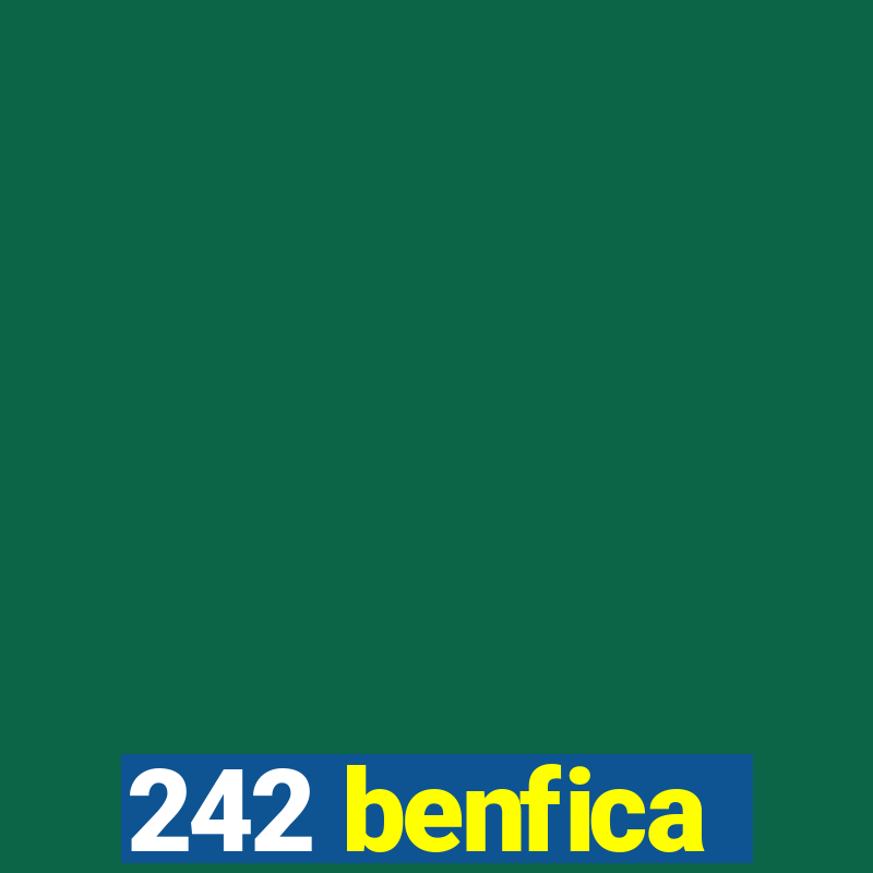 242 benfica