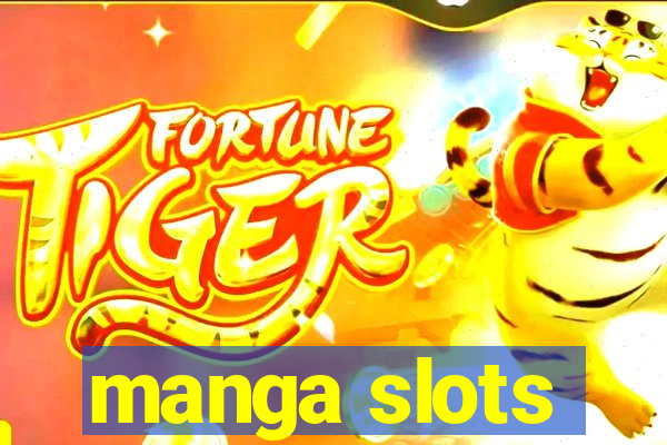 manga slots