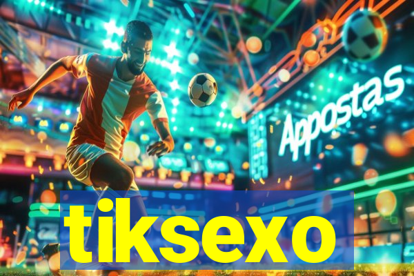 tiksexo