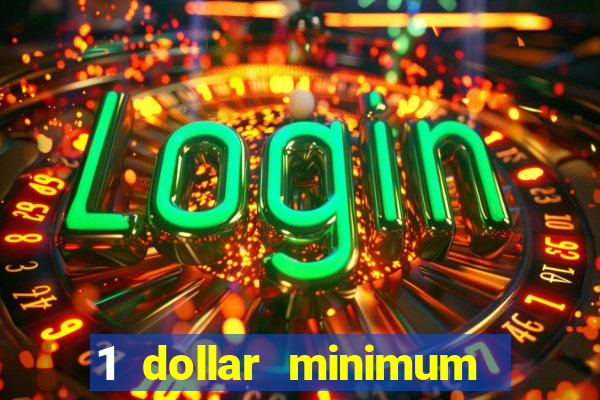 1 dollar minimum deposit casino australia