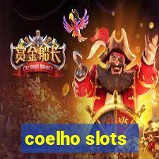 coelho slots