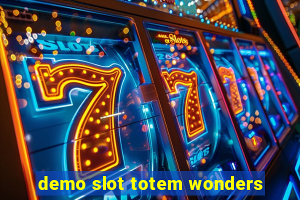 demo slot totem wonders