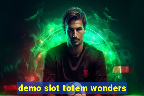 demo slot totem wonders