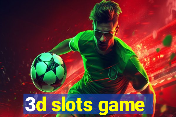 3d slots game