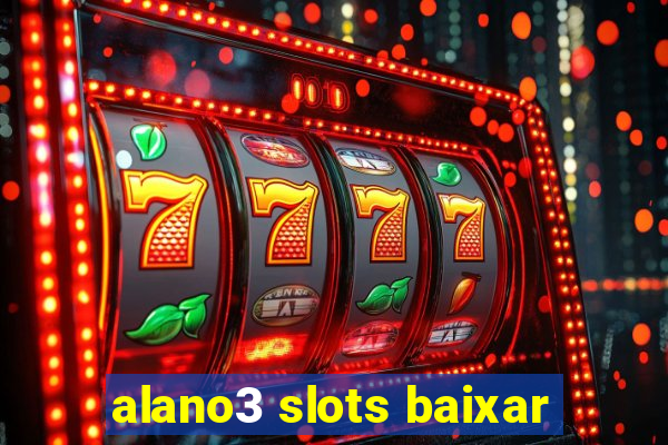 alano3 slots baixar