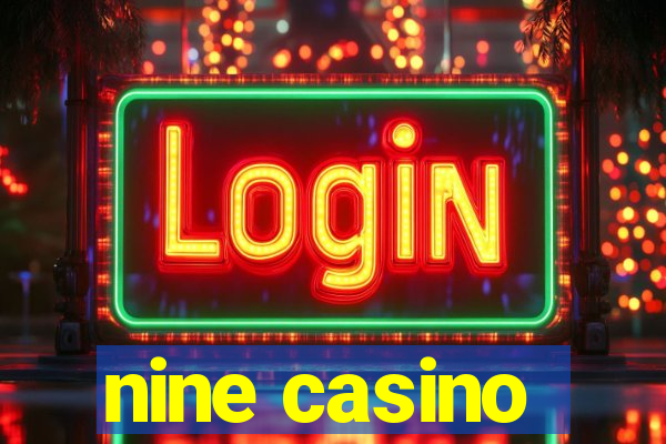 nine casino