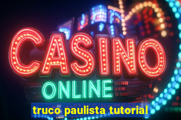 truco paulista tutorial