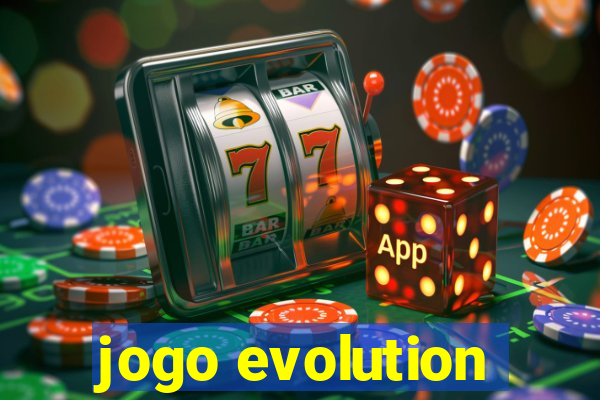 jogo evolution