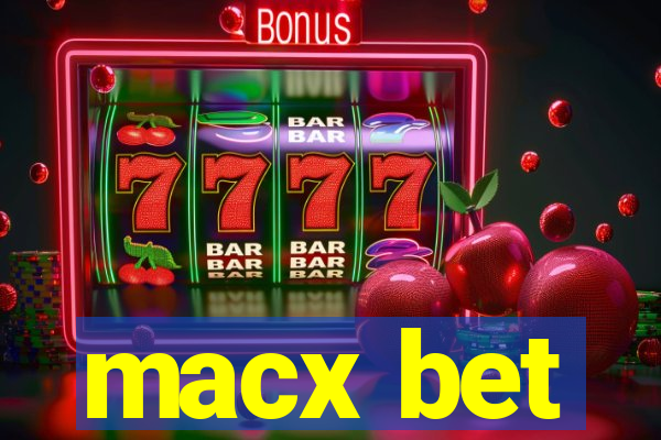 macx bet