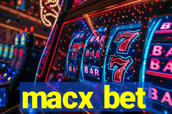 macx bet