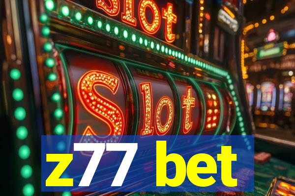 z77 bet