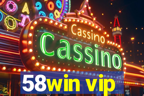 58win vip