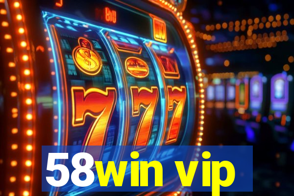 58win vip