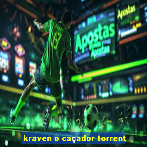 kraven o caçador torrent