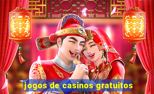 jogos de casinos gratuitos