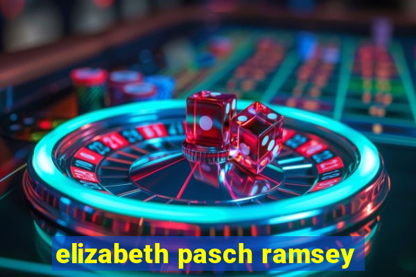 elizabeth pasch ramsey