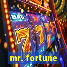 mr. fortune