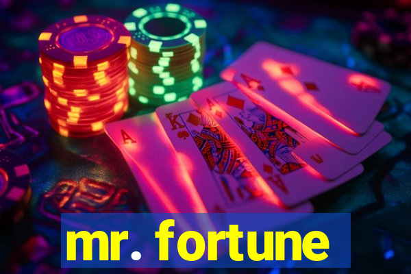 mr. fortune