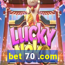 bet 70 .com