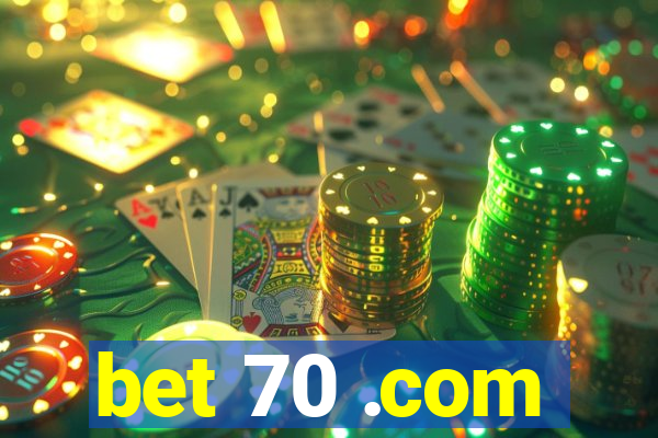 bet 70 .com