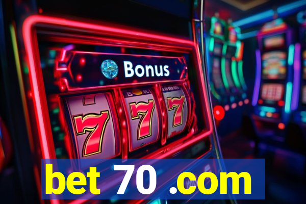 bet 70 .com