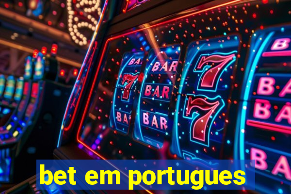 bet em portugues