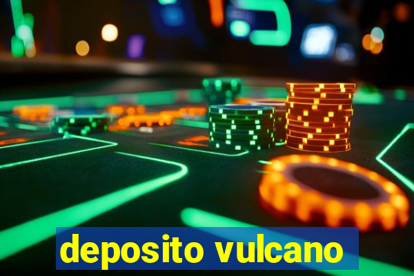 deposito vulcano