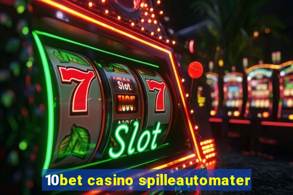 10bet casino spilleautomater