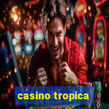 casino tropica