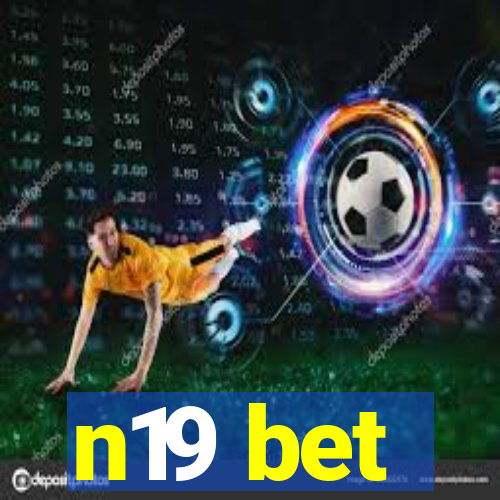 n19 bet