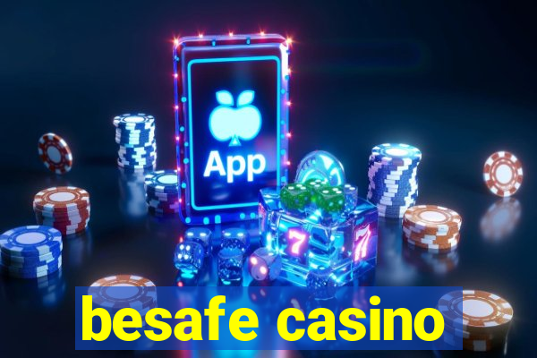 besafe casino