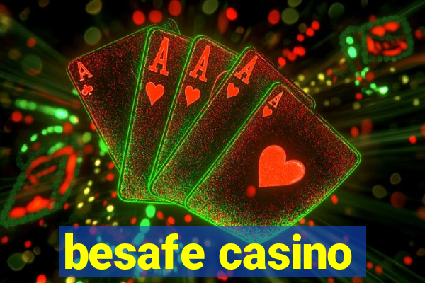 besafe casino