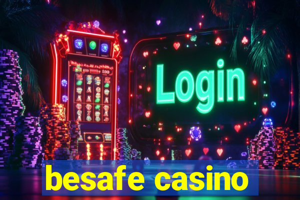 besafe casino