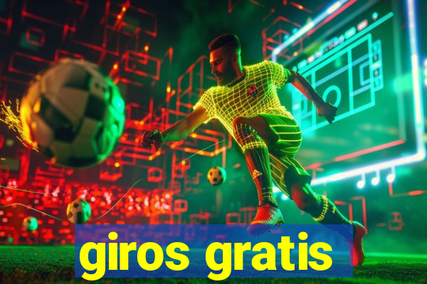 giros gratis