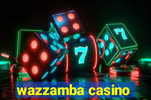 wazzamba casino