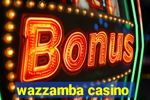 wazzamba casino