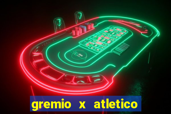 gremio x atletico mg palpite