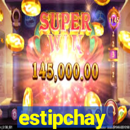 estipchay