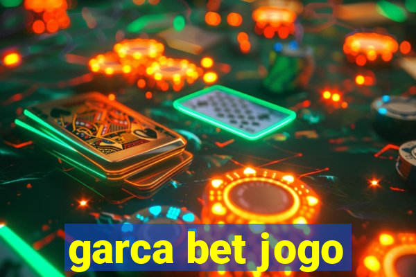 garca bet jogo