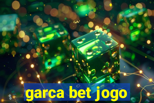 garca bet jogo